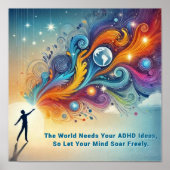 Bloeiende w / ADHD * De wereld heeft uw ADHD-ideeë Poster (Voorkant)