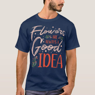 Bloemen altijd voor een Plant Lover Florist T-shirt