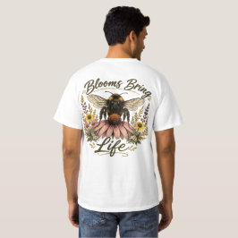 Bloemen Brengen Leven T-shirt
