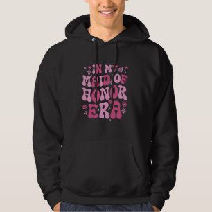 Bloemen In Mijn Maid Of Honor Era Bruidsfeest Brui Hoodie