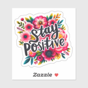 Bloemen inspireren positiviteit en hoop sticker
