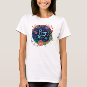  Bloemen Pray Miracles Inspirivity T-shirt