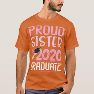 Bloemen Trots Zusje 2020 Afstuderen Broeder Happy  T-shirt