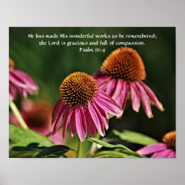 Bloemen van Faith Psalm 111:4 Art Poster