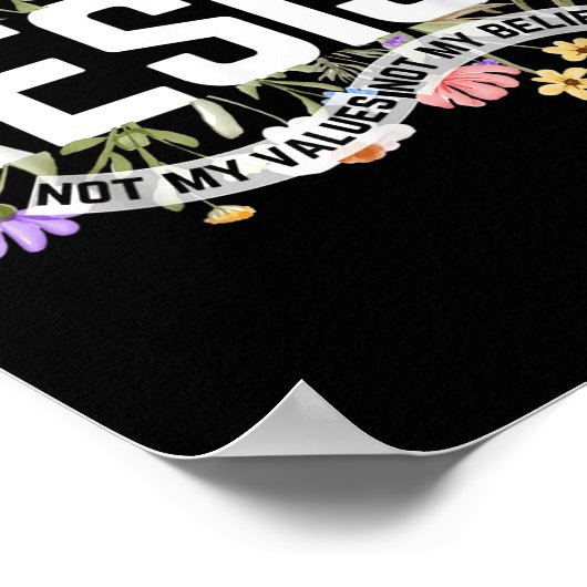 Bloemen verzetten zich niet tegen mijn President t Poster (Hoek)