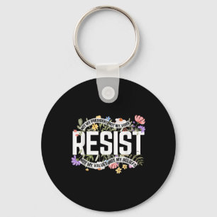 Bloemen verzetten zich niet tegen mijn President t Sleutelhanger