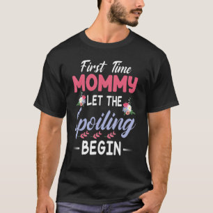 bloemen voor de eerste keer dat mama de Spoili laa T-shirt