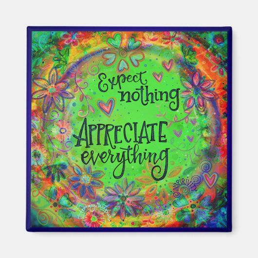 bloemen waarderen alles Inspirerend Magneet (Voorkant)