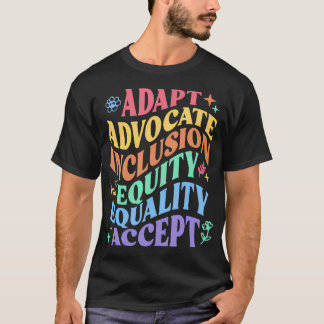 Bloemige Acceptatie Aanpassen Voorstander Inclusie T-shirt