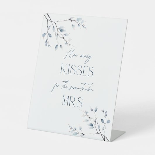 Bloemige Blauwe Winter Botanische Hoeveel Kusjes Reclamebord Met Voetstuk (Voorkant)