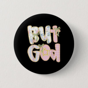 Bloemige Maar God Coquette Strik Jezus Bijbelvers Ronde Button 5,7 Cm