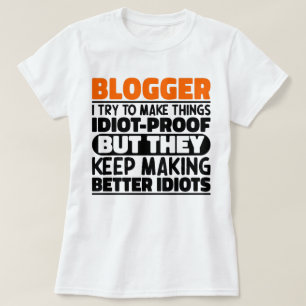 Blogger Ik probeer dingen grappige uitspraken cool T-shirt