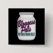 Bloggess Pals Top Shelf Square Button (Voorkant)