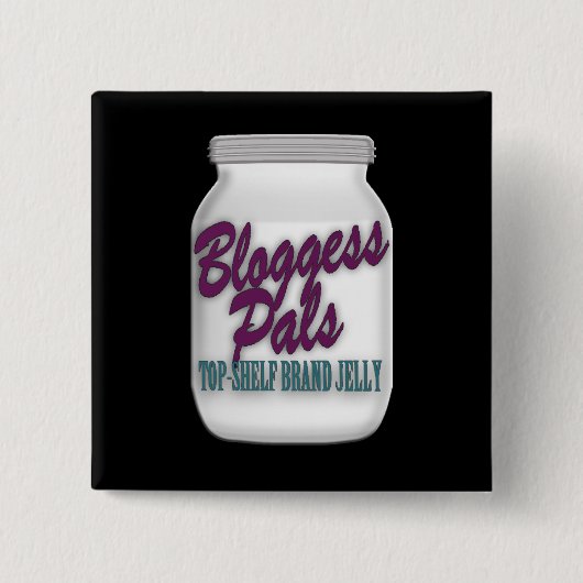 Bloggess Pals Top Shelf Square Button (Voorkant)