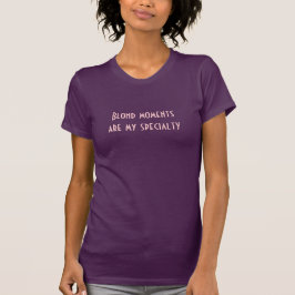 Blond Moments Funny T-shirt