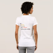 Blonde, Brunette, Redhead T-shirt (Achterkant volledig)