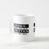 Blondes Brunes Mug drôle Humour (Devant gauche)