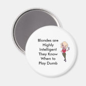 Blondjes zijn zeer intelligentZe... Magneet (Voorkant / Achterkant)