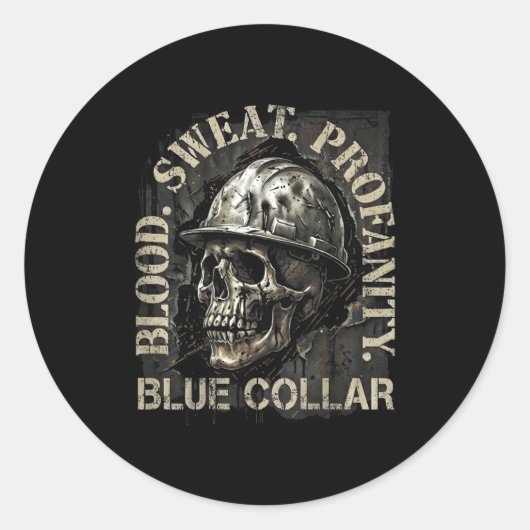 Blood Sweat Profanity Construction Worker Skull Bl Ronde Sticker (Voorkant)