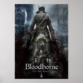 Bloodborne de oude jagers poster