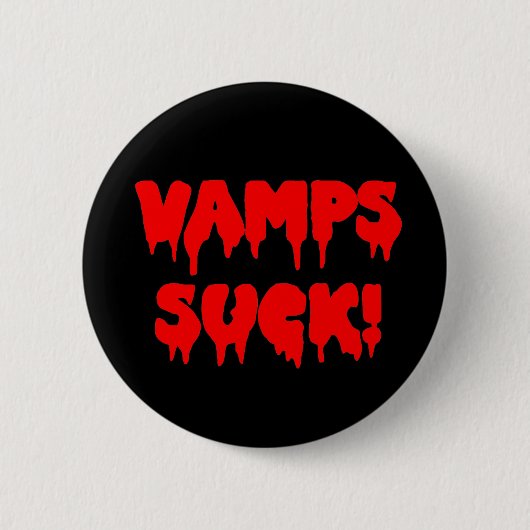 Bloody "Vamps Suck" Ronde Button 5,7 Cm (Voorkant)