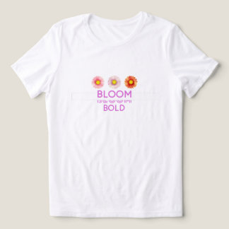Bloom Bold Vrouwen T-shirt