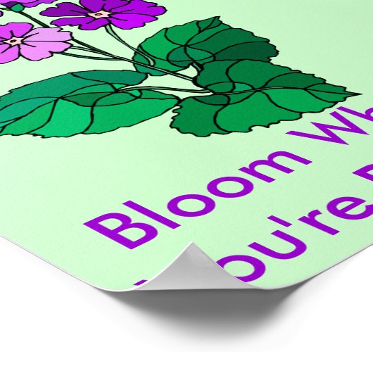 Bloom là où vous êtes planté Poster (Coin)