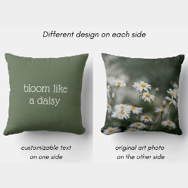 Bloom Like a Daisy, custom text green floral Kussen