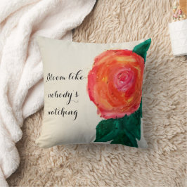Bloom Like Nobody’s Watching Kussen