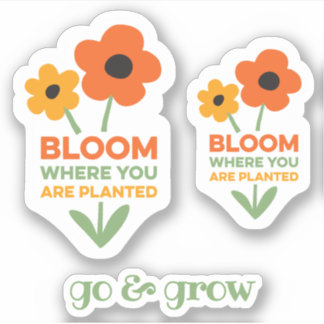 Bloom Où Vous Avez Planté Sticker