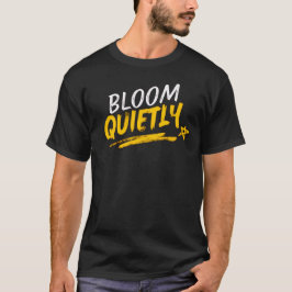Bloom Quietly – Growth & Grace Graphic Tee T-shirt