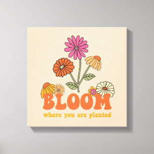 Bloom waar je bent geplant canvas afdruk