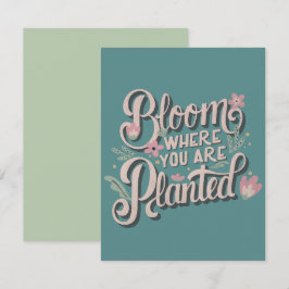 Bloom waar je bent geplant notitiekaartje