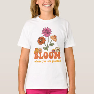 Bloom waar je bent geplant t-shirt