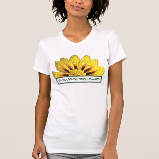 Bloom waar je geplant bent t-shirt (Voorkant)