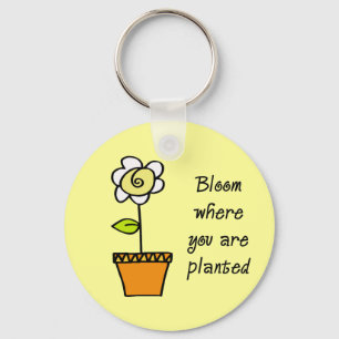 Bloom waar u bent geplant II Sleutelhanger