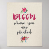 Bloom waar u geplant Poster bent (Voorkant)