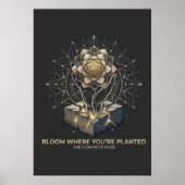 Bloom Where You Are Planted Poster (Voorkant)