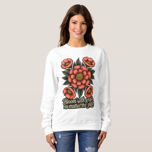 Bloom with Grace Women’s Sweatshirt (Devant entier)