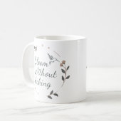 Bloom Without Asking Inspirational Mug (Devant gauche)
