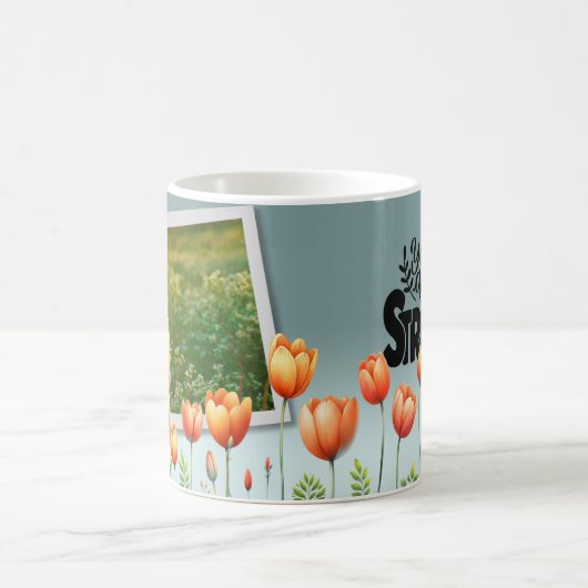 Blooming Strength Mug (Centre)