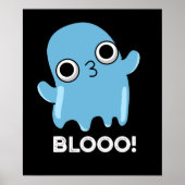 Blooo Funny Blue Ghost Pun Dark BG Poster (Voorkant)
