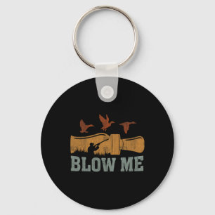 Blow Me Duck Call Watervogels Jager Grappige Duck  Sleutelhanger