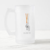 Blow Me Frosted Glass Beer Mug (Gauche)