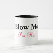 Blow Me I'm Hot Combo Mug (Centre)