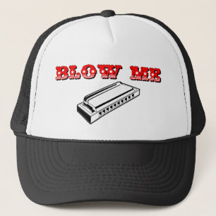 Blow Me = mond of harmonica Trucker Pet