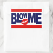 Blow Me stickers (Sac)
