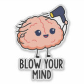 Blow Your Mind Sticker - Cerveau mignon avec sèche (Devant)