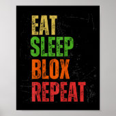 Blox Gaming Tee, Eat Sleep Blox Repeat, Kids Gamin Poster (Voorkant)