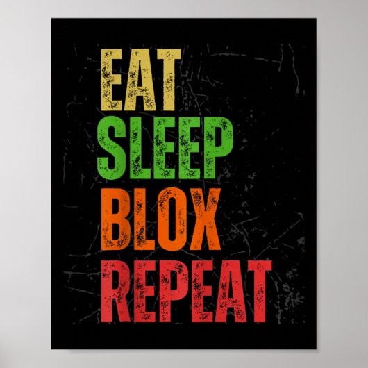 Blox Gaming Tee, Eat Sleep Blox Repeat, Kids Gamin Poster (Voorkant)